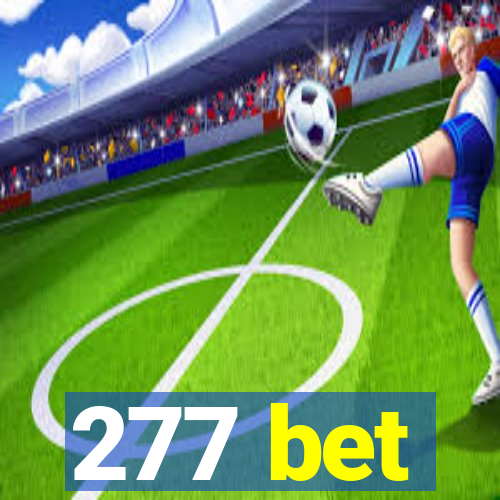 277 bet